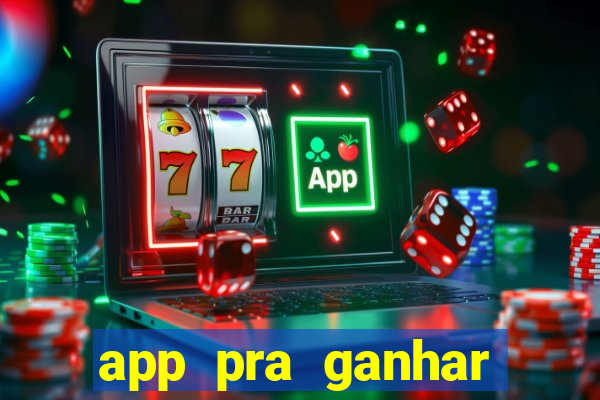 app pra ganhar dinheiro jogando